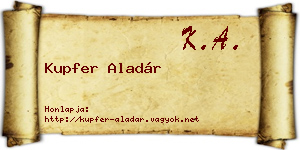 Kupfer Aladár névjegykártya